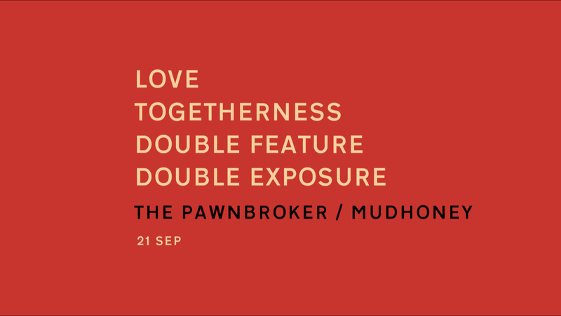 Thumbnail image for event called Film Series Organized by Paul McCarthy, Part 4: The Pawnbroker / Mudhoney